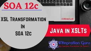 XSL Transformation XSLT in SOA 12c  Java in XSLT  Base 64 Encoding and Decoding in XSLT  Demo [upl. by Enelak]