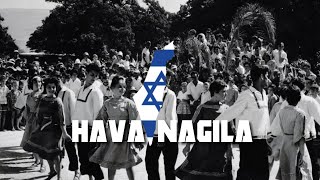 quotHava Nagilaquot  Israeli Folk Song [upl. by Atima812]