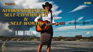 I Am Affirmation From The Bible I Am Free Affirmation For Self Confidence And Self Worth Songs TT [upl. by Leland]