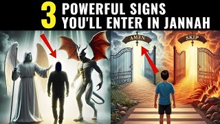 3 Powerful Signs Youll Definitely Enter Jannah [upl. by Idnic]