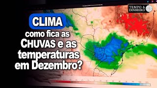 Verão começa mais fraco Chuvas serão generalizadas E as temperaturas em dezembro Coutinho comenta [upl. by Wassyngton]