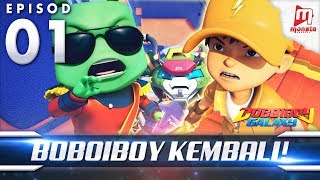 BoBoiBoy Galaxy EP01  BoBoiBoy Kembali  BoBoiBoy Returns ENG Subtitles [upl. by Audras717]