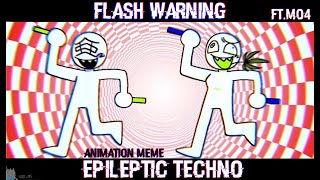 EPILEPTIC TECHNO  FW  Animation Meme  Mo4 [upl. by Lizette791]