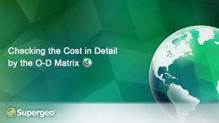 Calculating an OD Matrix to Examine the Detailed Cost [upl. by Olegnalehcim613]