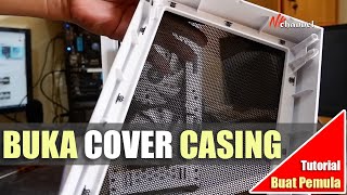 Cara buka Cover depan Casing PC [upl. by Nanoc372]