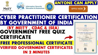 Cyber Practitioner Certification by Govt of India  Free Government Certificate MEITY  ISEA CDAC [upl. by Xyno292]