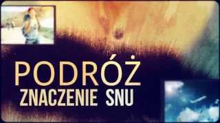 Sennik Podróż  Interpretacja i Znaczenie Snów o Podróżach  Sennikbiz [upl. by Bevin]