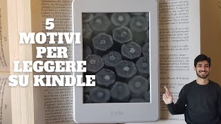 Perché leggere su KINDLE La mia esperienza [upl. by Harutak]