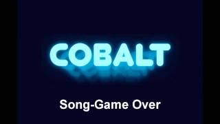 CobaltGame Over Theme [upl. by Hecht]