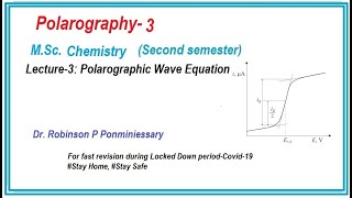 Polarographic wave equationPolarography  Electrochemistry MSc Chemistry [upl. by Nrubloc]