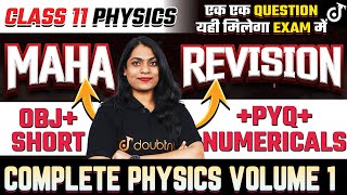 COMPLETE PHYSICS VOLUME 1 MAHA REVISION  OBJSHORTPYQNUMERICALS  Ruchi Mam class11preparation [upl. by Vickey]