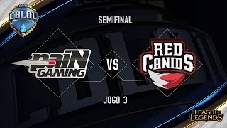 paiN x Red Canids Jogo 3  Semifinais  Primeira Etapa CBLoL [upl. by Eronel156]