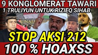 9 Konglomerat Indonesia Tawari Satu Triliyun Untuk Rizieq Syihab Stop Aksi 212 Hoax Jejak Digital [upl. by Imiaj547]