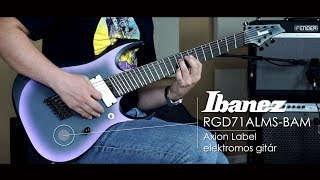 Ibanez RGD71ALMSBAM Axion Label elektromos gitár [upl. by Eedyah]