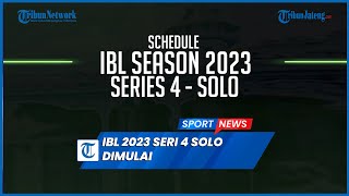 Jadwal IBL 2023 Seri 4 Solo Dibuka Big Match Satria Muda Vs Dewa United [upl. by Amadis902]