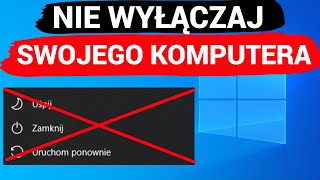 NIE WYŁĄCZAJ swojego KOMPUTERA [upl. by Asiralc]