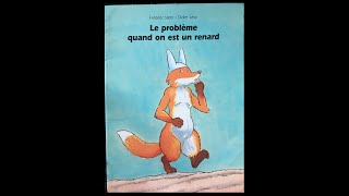 Il était une fois  Lécole des Loisirs  Le problème quand on est un renard [upl. by Elodie]