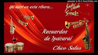 Recuerdos de Ipacarai  Orquesta de Jesús Chucho Sanoja [upl. by Marciano]