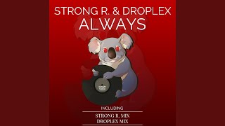 Always Droplex Mix [upl. by Euphemiah846]