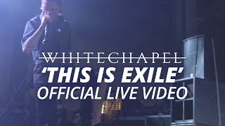 Whitechapel  This Is Exile Official HD Live Video [upl. by Ennailuj]