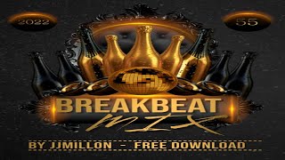 Breakbeat Mix 55 [upl. by O'Donoghue497]