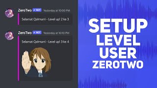 Setup Level Bot Zerotwo Discord [upl. by Jamal545]