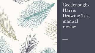 Goodenough Harris Drawing Test detail review [upl. by Nadler]