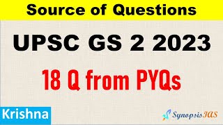 UPSC IAS GS Paper 2 2023 Analysis  UPSC Mains GS 2 Source of Questions [upl. by Solrac]