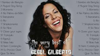 The Very Best of Bebel Gilberto  Bebel Gilberto Greatest Hits Full Album 2022 [upl. by Enelym]