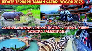 TAMAN SAFARI BOGOR 2023‼️REVIEW LENGKAP DAN TERUPDATE TAMAN SAFARI INDONESIA DAN ISTANA PANDA‼️ [upl. by Seth]