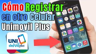 Como REGISTRAR Unimovil Plus en OTRO celular  Banco Union [upl. by Sutniuq]