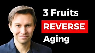 I Eat TOP 3 FRUITS to REVERSE Aging Dr David Sinclair [upl. by Raf]