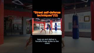 quotStreet selfdefense techniques（12）quotselfcare bjj mma boxing kungfu chinese boxing tomcruise [upl. by Ettinger]