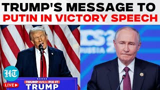 Trump Victory Speech LIVE Trump Gives This Message To Putin After Historic Win US Election Results [upl. by Peg]