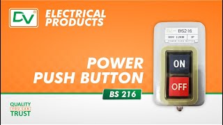 Power Push Button BS216 [upl. by Goldi]