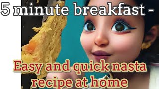 5 minute breakfast easy and quick nasta recipe at homebesan chillaminivlog food ytviralmorning [upl. by Adnalu82]