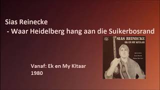 Sias Reinecke  Waar Heidelberg hang aan die Suikerbosrand [upl. by Allx]