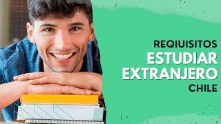 REQUISITOS para ESTUDIAR en CHILE siendo EXTRANJERO 🤔💼 [upl. by Aihsenat733]