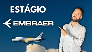 Como passar no ESTÁGIO EMBRAER 2025 [upl. by Lsiel]