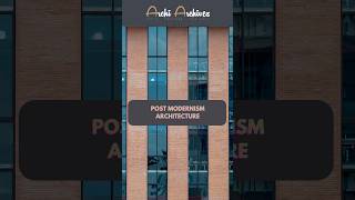 Postmodernism Architecture archi facts architecturehistory postmodernism modernarchitecture [upl. by Nnylahs976]