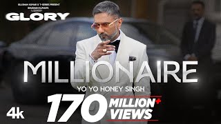 MILLIONAIRE SONG Full Video YoYoHoneySingh  GLORY  BHUSHAN KUMAR [upl. by Hilario]