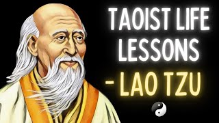 5 Life Lessons From Lao Tzu  TAOISM [upl. by Kikelia]