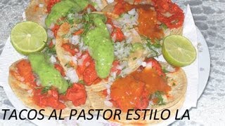 RIQUISIMOS TACOS AL PASTOR ESTILO LA RECETA DE LA ABUELITA [upl. by Bywoods]