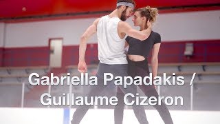 Gabriella PAPADAKIS amp Guillaume CIZERON Choreographing for the 2019 Season by On Ice Perspectives [upl. by Inava]