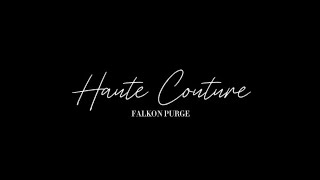 Falkon Purge  Haute Couture Full Album [upl. by Silsby]