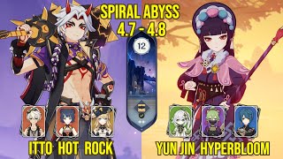 C1 Itto Hot Rock amp C6 Yun Jin Hyperbloom  Spiral Abyss Version 48  47  Genshin Impact [upl. by Aiden]