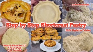 BEST PIE CRUST PASTRY EVER UPDATED VIDEO 2024  Pastry Quantity for 12 Pies chefarchiepie [upl. by Refinnaej]