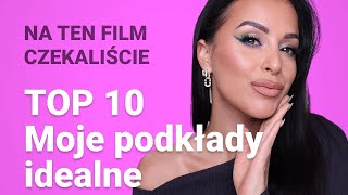 TOP 10 Podkładów  cera mieszana  różne wykończenia  DROGERYJNE I WYŻSZA PÓŁKA CENOWA [upl. by Novek256]