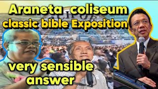 Araneta coliseum classic bible Exposition Very sensible answerbroEli Soriano [upl. by Blain874]