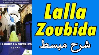 Personnage Lalla Zoubida شرح مبسط  La Boîte à Merveilles [upl. by Lussier]